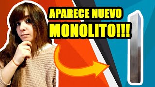 APARECE UN NUEVO MONOLITO!! - NoTanLejos