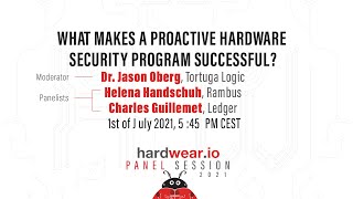 Sneak Peek | What Makes a Proactive Hardware Security Program Successful? | hardwear.io Panel Talk