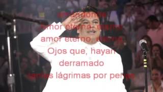 JUAN GABRIEL AMOR ETERNO letra oficial