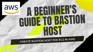 how to create bastion host in aws | aws tutorial