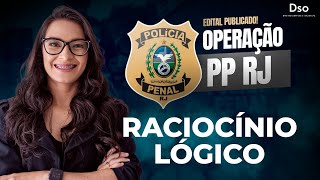 Operação PP RJ - Raciocínio Lógico - com Prof. Virgínia Paulino