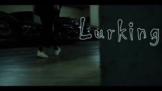 Lurking- Short Horror Film