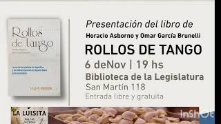 PRESENTAN EL LIBRO ROLLOS DE TANGO EN LA BIBLIOTECA DE LA LEGISLATURA