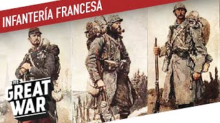 Evolución de la infantería francesa durante la Primera Guerra Mundial I Especial de LA GRAN GUERRA.