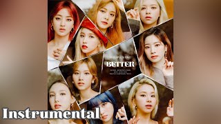 TWICE 「BETTER」 (Instrumental)