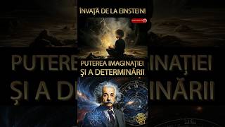 ALBERT EISTEIN-PUTEREA IMAGINATIEI SI DETERMINARII  #shorts