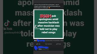 IRISH SNOWFLAKE PUBS NOW BANNING IRISH MUSICIANS FROM PLAYING REBEL SONGS WTF