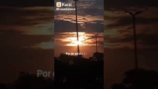 Por do sol em Goiânia.  Sueli,  criadora de conteúdos. #Kwai $#anjodanoiteoficial