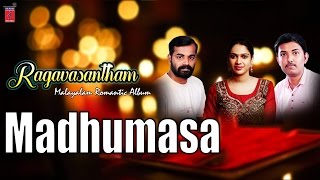 Madhumasa Song || Ragavasantham | Malayalam Romantic Album | Jukebox | Gayathri Ashokan