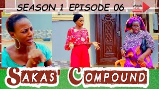 NO HIDING PLACE - Sakas' Compound - S01 Episode 6