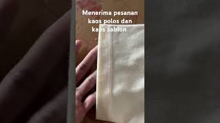 Konveksi kaos polos dan kaos sablon