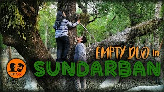 Sundarban || Empty Duo in the Jungle || শীতের সুন্দরবন || World's Largest Mangrove Forest