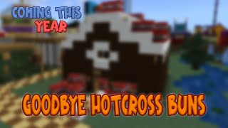 Minecraft - GoodBye HotCross Buns (TRAILER)  2024