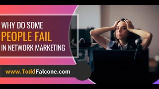 Why Do Some People Fail in Network Marketing