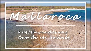 Mallorca - Küstenwanderung von Cap de ses Salines nach Colonia de Sant Jordi | 4k DJI Mavic Air