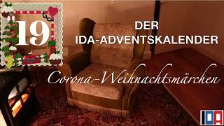 Der IDA-Adventskalender: Corona-Weihnachtsmärchen, 19. Türchen