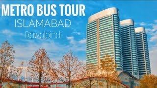 MetroBus City Tour |Islamabad To Rawalpindi🚎