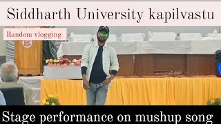 stage performance on mix song | Siddharth University kapilvastu