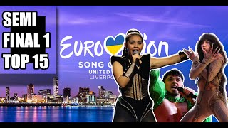 Eurovision 2023 - Semi Final 1 - My Top 15 (Before The Show)