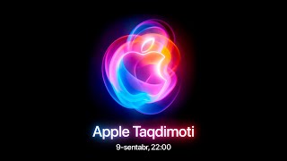 3-qism: Apple taqdimoti 2024 o'zbek tilida