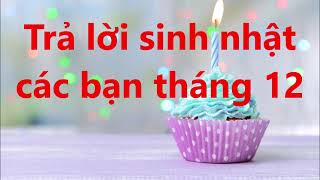 Sinh Nhật các bạn Tháng 12