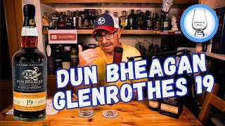 DUN BHEAGAN GLENROTHES 19