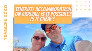 TENERIFE! Accommodation On Arrival! Is it POSSIBLE!? Is it CHEAP!?