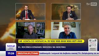 81 lat od LUDOBÓJSTWA NA WOŁYNIU: Marek Koprowski, Paweł Zdziarski, Krzysztof Kawęcki