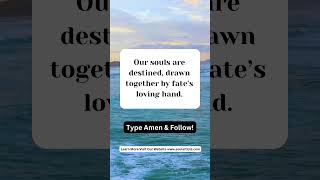 Destined Souls United by Fate's Loving Hand – Type Yes & Follow  #blessings #soulmate