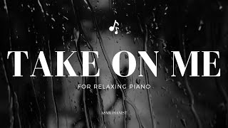 Take On Me - Peaceful Piano Arrangement with Soothing Rain Sounds | A-ha Relaxing Cover