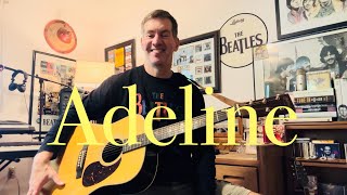 Adeline | Ringo Starr | Full Cover & Acoustic Guitar Lesson