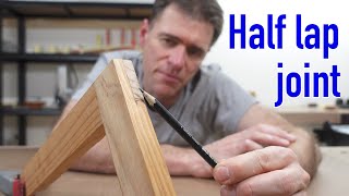 The half lap timber joint - how to make one