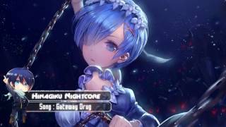 Nightcore - Gateway Drug