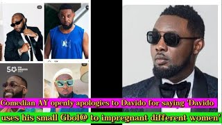 Comedian AY Makun apologies to Davido over the Pr££k joke made in his recent show