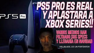 PS5 PRO REVENTARÁ A XBOX SERIES X!!! HELLBALDE 2 ES UNA MARAVILLA!!!