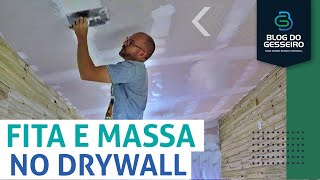 MASSA e FITA no GESSO DRYWALL AULA DETALHADA