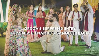 Groom's Surprised Entry I Tasmia & Enamul Sangeet | Dhaka Wedding  |  Cinematography by Dream Weaver