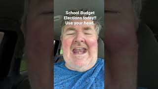 #School #Budget #Elections!!! Use your head. #choice #boardofeducation #longisland #commonsense