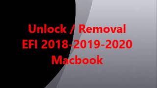 #Efi #Lock +#iCloud  #Removal #Macbook2018 - 2019 by #SCBO file #remotely My Skype : Haisung4344