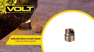 VOLT® Shielded Brass Glare Guard for Puck Lights (Bronze) | What's In The Box?