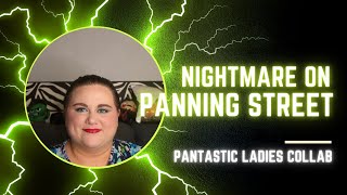 Nightmare on Panning Street 2022 Update #6 / PANtastic Ladies Collab #nightmarepan2022