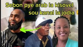 🙆ARAB manke pren bwa kale😭😭 sou kanal la  jodia 30 août la nan m'en konmante a