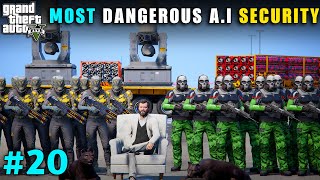 MOST DANGEROUS A.I SECURITY FROM LIBERTY | GTA V GAMEPLAY #20