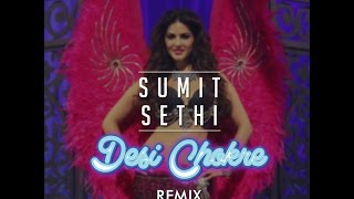 DJ SUMIT SETHI-DESI CHOKRE