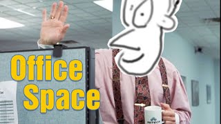 Office Space - Micro Movie Spotlight