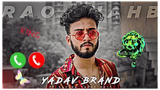 yadav brand 2 ringtone/chore Rao shab ke /elvish yadav new song/original ringtone/attitude#trending