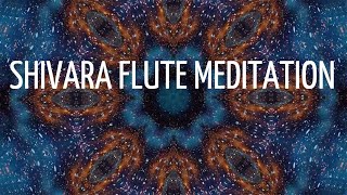 Shivara Flute Meditation