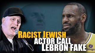 Racist Jewish Actor Michael Rapaport call Lebron James fake