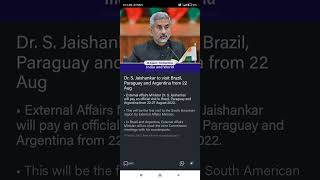 Dr. S. Jaishankar to visit Brazil, Paraguay & Argentina from 22nd-27th Aug