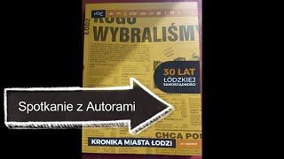 Kronika Miasta Łodzi - 30 lat samorządności